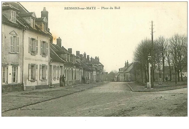60.RESSONS SUR MATZ.n°20437.PLACE DU BAIL