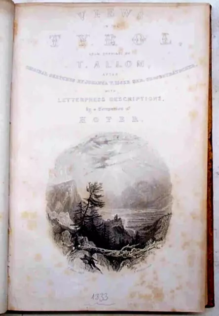 ALLOM View in the Tyrol from drawings by T. Allom. 1836 (1^ ediz. Con 45 vedute) 2