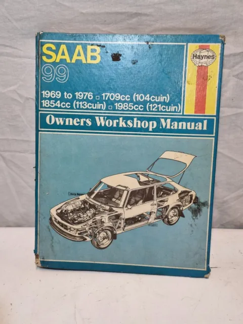 Saab 99 1969 To 1979 All Models Owners Workshop Manual A Haynes Manual