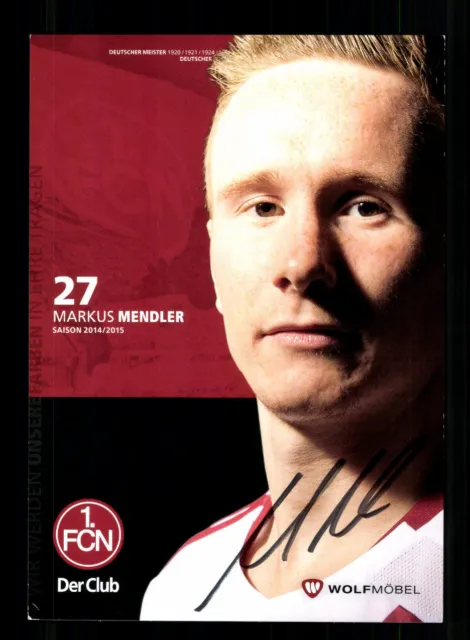 Markus Mendler Autogrammkarte 1 FC Nürnberg 2014-15 2.Karte Original Signiert