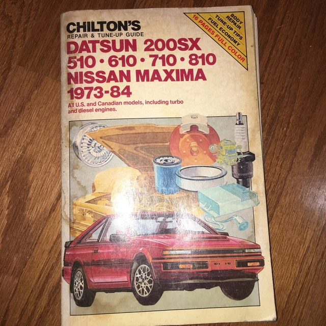 Used Chilton Datsun 200SX 510 610 710 810 Nissan Maxima 1973-1984 Repair Manual