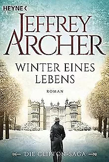 Winter eines Lebens: Die Clifton Saga 7 - Roman von Arch... | Buch | Zustand gut