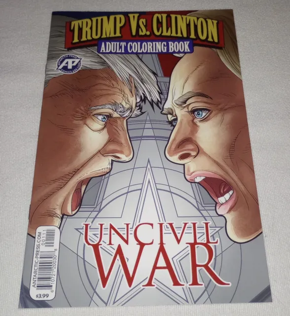 Uncivil War: Trump Vs Clinton #1 Adult Coloring Book Antartic Press ~Nm/Nm+