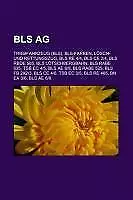 BLS AG | Buch | 9781158766208