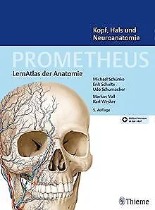 PROMETHEUS Kopf, Hals und Neuroanatomie: LernAtlas Anatomi... | Livre | état bon