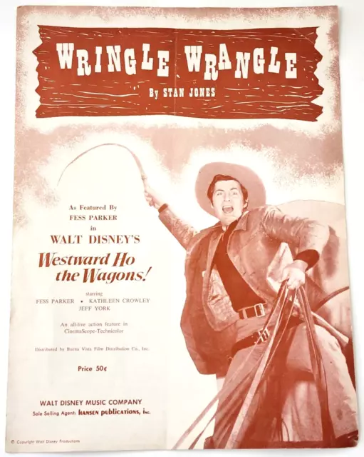 1956 Walt Disney WRINGLE WRANGLE Stan Jones Westward Ho The Wagons Sheet Music
