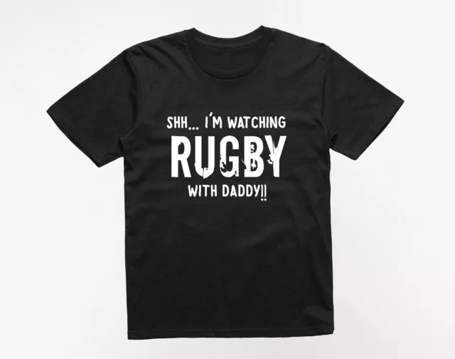 Kids Shh I'm Watching Rugby With Daddy T-Shirt Six Nations World Cup Funny Boy