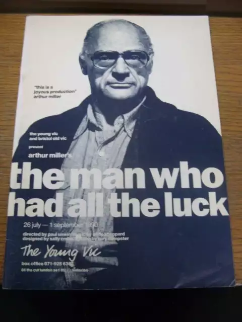 26/07/1990 Theatre Programme: The Who Had All The Luck, by Arthur Miller [At The