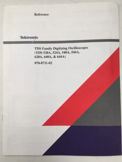 Tektronix TDS Family Oscilloscopes Reference Guide P/N 070-8711-02