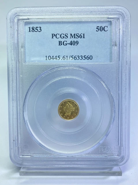 1853 G50c California Fractional Gold PCGS MS 61 BG-409