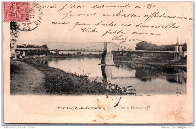 33 SAINTE FOY LA GRANDE - vue generale du pont sur la dordogne