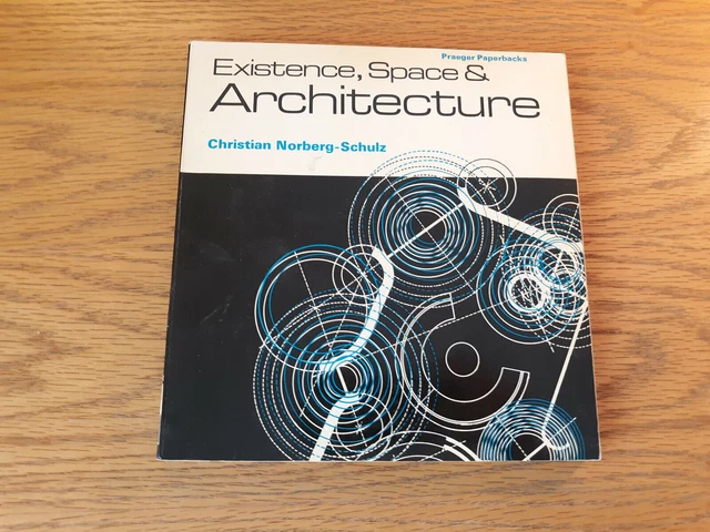 EXISTENCE, SPACE & Architecture Hardcover Christian Norberg