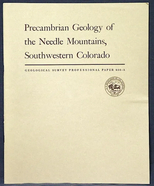 USGS COLORADO GEOLOGY OF THE NEEDLE MOUNTAINS Scarce 1969 Report, Pristine