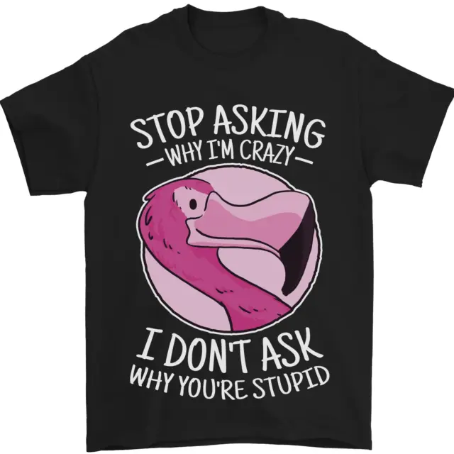 Crazy Stupid Funny Sarcastic Slogan Sarcasm Mens T-Shirt 100% Cotton
