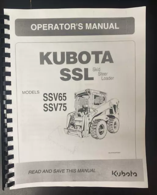 Skid Steer Loader Operator  Instruction Manual SSL SSV65 SSV75 Kubota