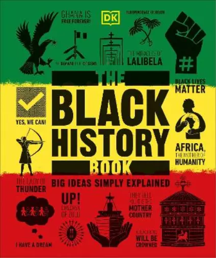 The Black History Book (Relié) DK Big Ideas