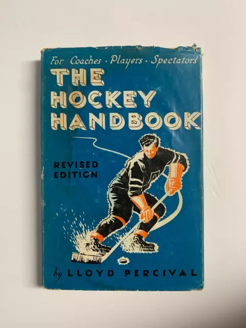 The Hockey Handbook (Revised Edition 1957) by Lloyd Percival