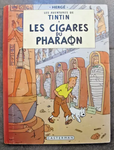 ALBUM TINTIN : Les Cigares du Pharaon de HERGÉ ACHETÉ EN 1961