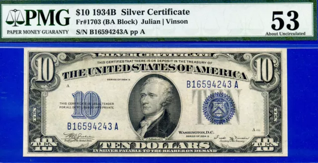 1934B $10 Silver Certificate PMG 53 popular and rare keynote Fr 1703