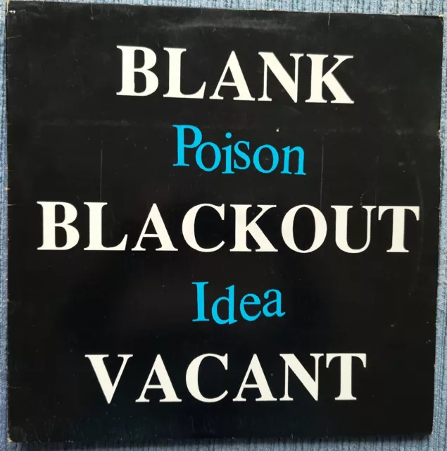 Poison Idea – Blank Blackout Vacant - LP - OIS - Vinyl Solution – SOL 33