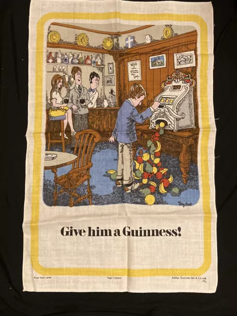 NEW 1960’s Guinness Irish Linen Tea Towel Give Him a Guinness! By Tony Escott