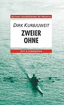 Zweier ohne von Dirk Kurbjuweit | Buch | Zustand gut
