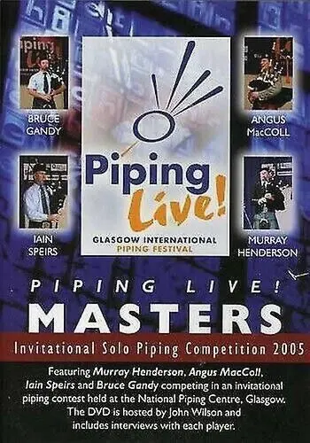 Piping Live DVD Masters - Live 2005 Scotland - Bagpipes -  RARE - REGION 2