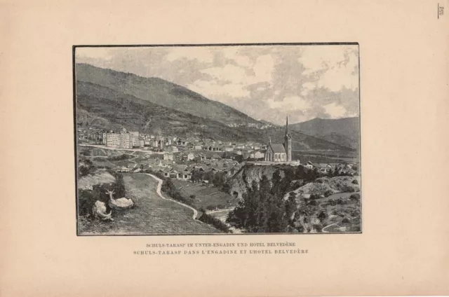 Schuls-Tarasp im Unterengadin und Hotel Belvedere DRUCK von 1895 Schweiz