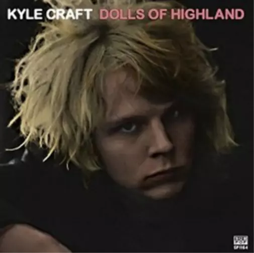 Kyle Craft Dolls of Highland (Vinyl) 12" Album