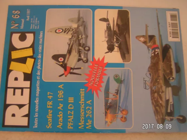 ** Revue Replic n°68 Arado Ar 196 / Seafire FR 47 / Messerschmitt Me 262