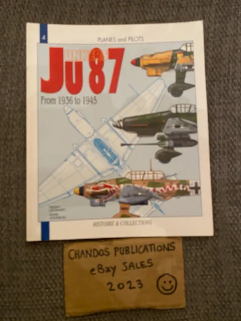 Junkers Ju 87 from 1936 to 1945 - Histoire & Collections Planes & Pilots Series