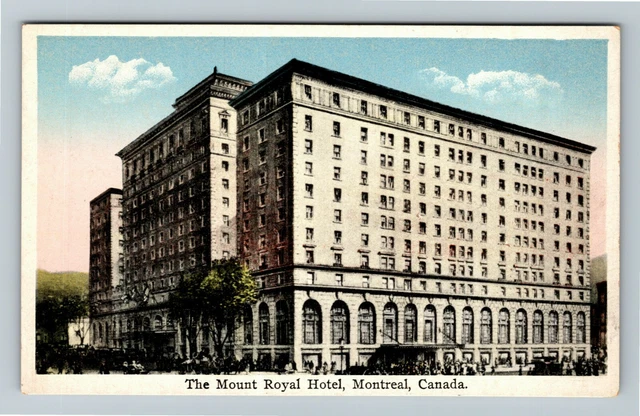 Montreal Quebec-Canada, The Mount Royal Hotel, Advertising, Vintage Postcard