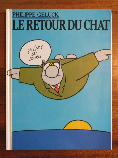 + BD PHILIPPE Geluck - le Retour du Chat - France Loisirs 2003 + EUR 8 ...