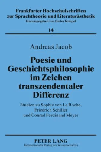 Poesie und Geschichtsphilosophie im Zeichen transzendentaler Differenz Stud 5395