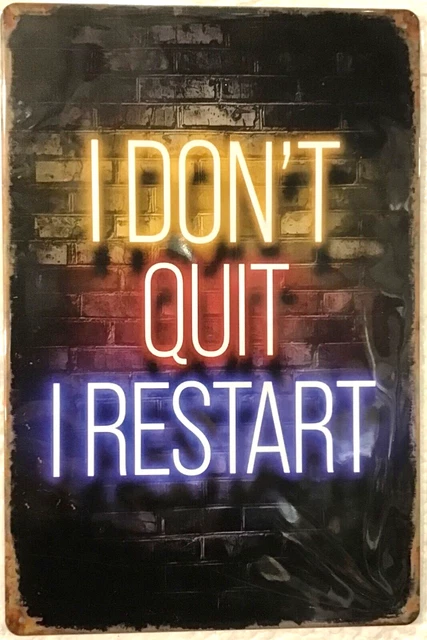 TIN SIGN 8x12 new Quit restart gaming video games teen x box play station C20