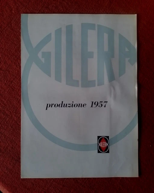 Brochure Depliant Pubblicità Originale GILERA PRODUZIONE 1957 MOTO GILERA SPA...