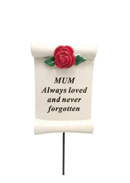 Always Loved Mum Flower Rose Scroll Memorial Tribute Stick Graveside Plaque