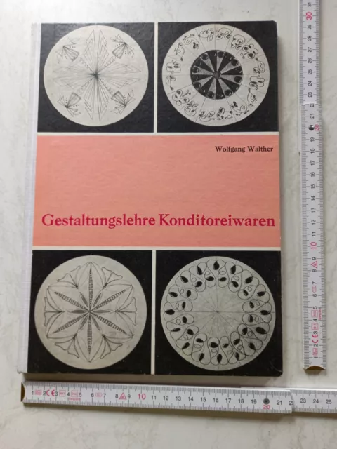 Älteres Buch Gestaltungslehre Konditoreiwaren von Wolfgang Walther DDR