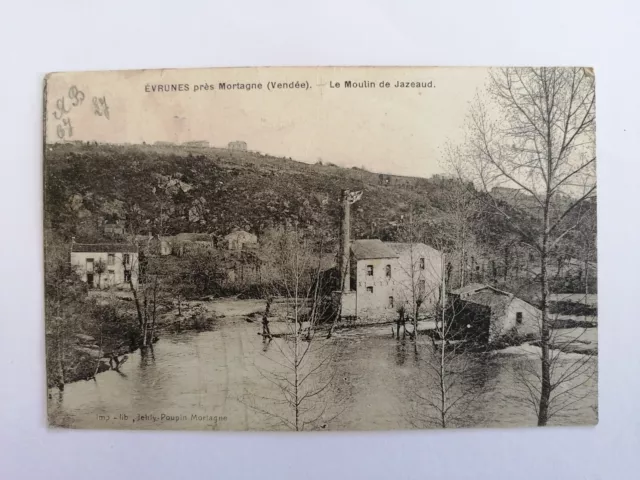 Carte Postale Ancienne 85 - MORTAGNE sur SÈVRE Evrunes Le MOULIN de JAZEAUD