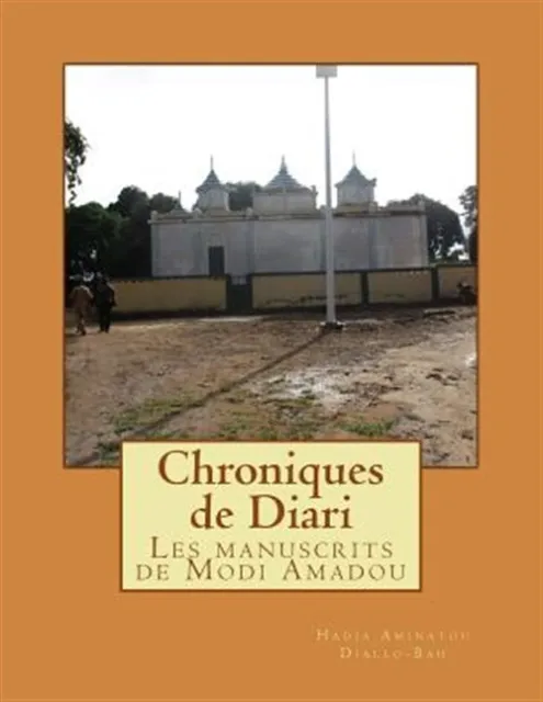 Chroniques Du Foutah : L'histoire Du Foutah Et Chroniques De Diari Tirés Des ...
