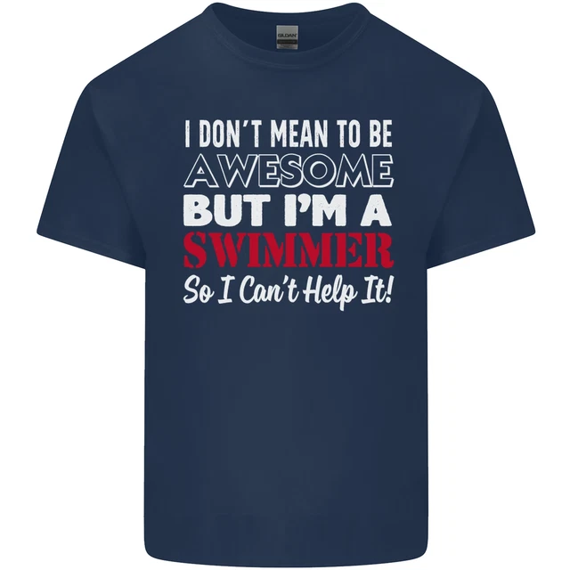 T-shirt da uomo nuoto I Dont Mean Im a Swimmer 2