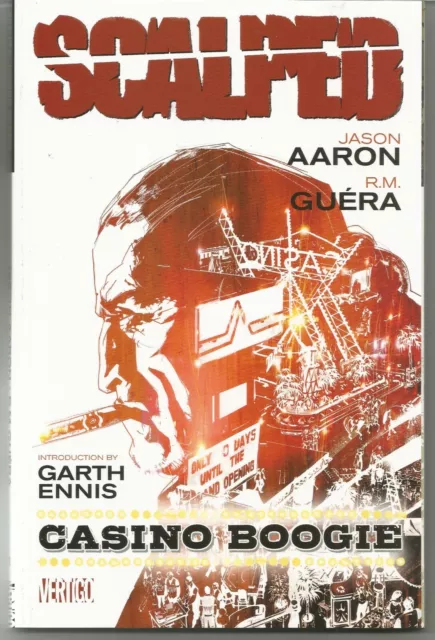 SCALPED: Casino Boogie - (2008) - First Edition Trade Paperback