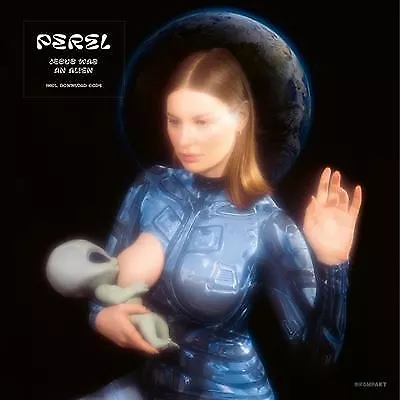 Perel : Jesus Was an Alien VINYL 12" Album (2022) ***NEW*** Fast and FREE P & P