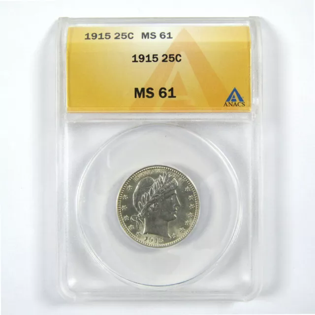 1915 Barber Quarter MS 61 ANACS Silver 25c Uncirculated SKU:I11945