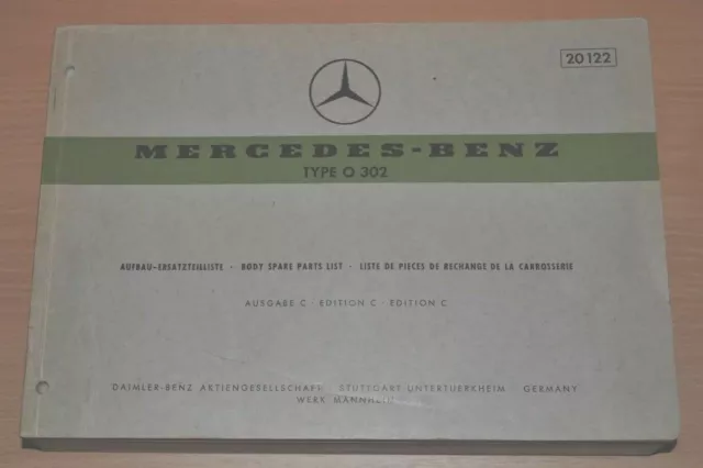 MERCEDES Benz Typ O 302 20122 Parts List Ersatzteilkatalog Stand 1970