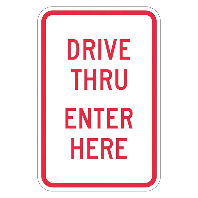 LYLE T1-1878-HI_12x18 Drive Thru Entrance Parking Sign,18"x12"