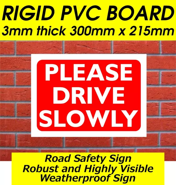 Please Drive Slowly Road Safety Sign Farm Sign Factory Sign Children Safety Sign