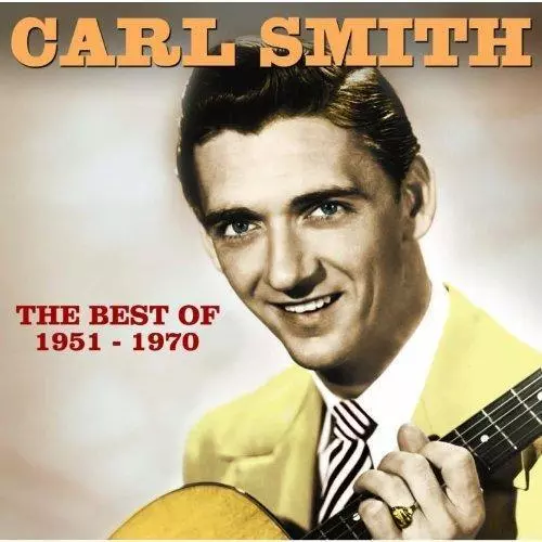 Carl Smith - The Best Of: 1951-1970 (NEW CD)