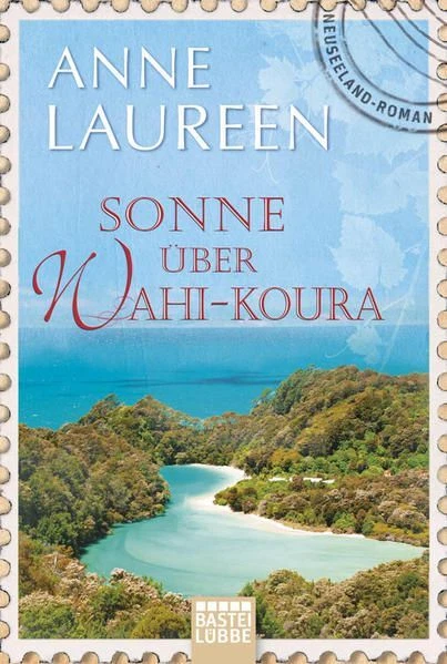 Sonne über Wahi-Koura Neuseeland-Roman Laureen, Anne: 99180793