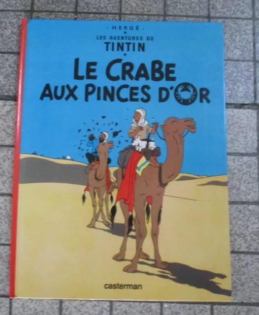 Le Crabe Aux Pinces D Or Herge Les Aventures De Tintin Casterman